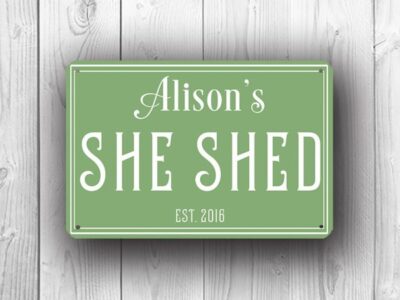 Green She Shed Sign