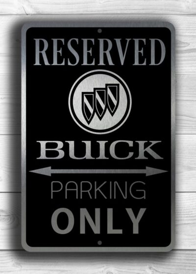 Buick Parking Only Sign