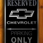 Chevy Parking Only Sign