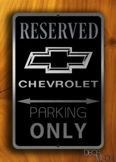 Chevy Parking Only Sign