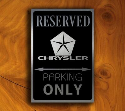 Chrysler Parking Only Sign