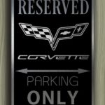 Corvette Parking Only Sign