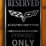 Corvette Parking Only Sign