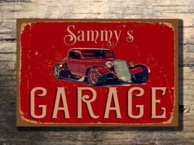 PERSONALIZED GARAGE SIGN