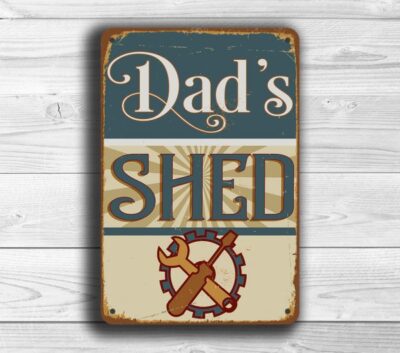 DADS SHED SIGN