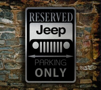 JEEP RESERVED PARKING Sign