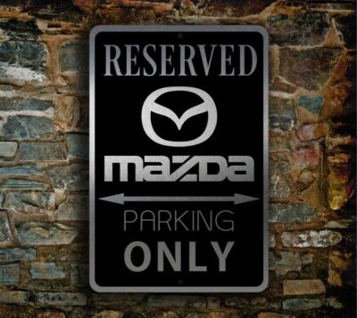 MAZDA RESERVED PARKING Sign