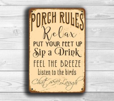 PORCH RULES SIGN