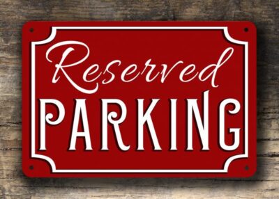 RESERVED PARKING SIGN