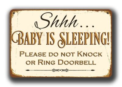 Shhh BABY IS SLEEPING Sign