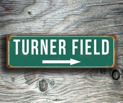 TURNER FIELD STADIUM Sign