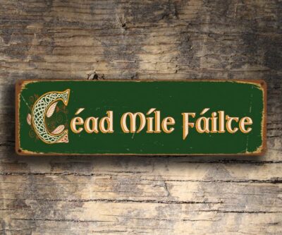 Céad Míle Fáilte sign