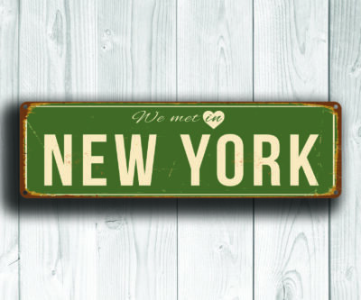 we met in new york sign