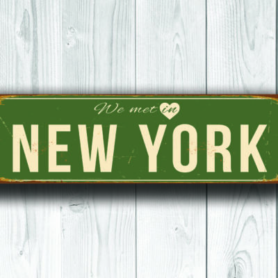 we met in new york sign