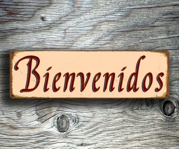 Bienvenidos Metal Sign Metal Word Sign Spanish Welcome 
