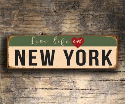 Love Life in NEW YORK Sign