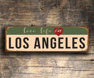 Love Life in Los Angeles Sign