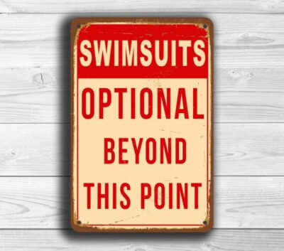 SWIMSUITS OPTIONAL POOL Sign