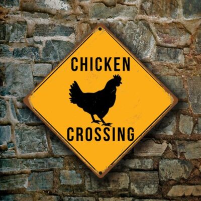 Chicken Crossing Sign