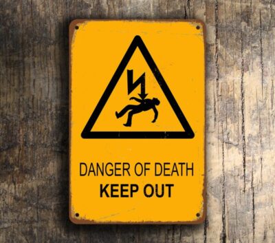 Danger of Death Sign