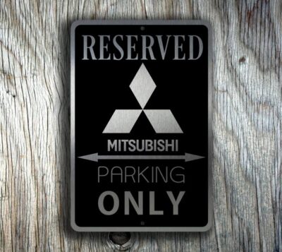 Mitsubishi Parking Only Sign