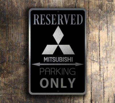 Mitsubishi Parking Only Sign