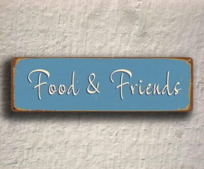 Food and Friends Sign