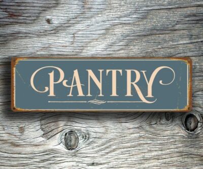 Pantry Sign