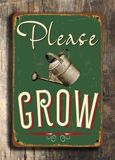 Please Grow Sign