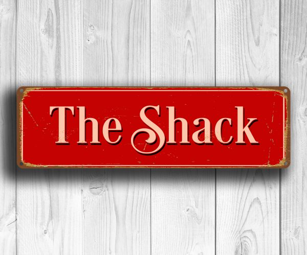 The Shack Signs