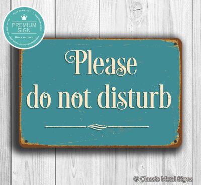 Please Do Not Disturb Sign