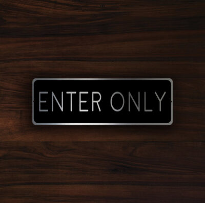 enter-only-sign-1