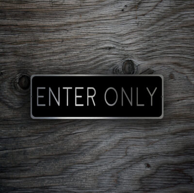 enter-only-sign-2