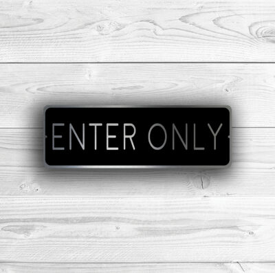 enter-only-sign-4