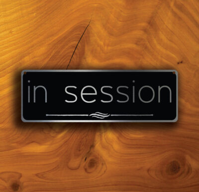 IN SESSION DOOR Sign