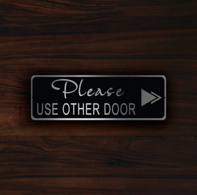 please-use-the-other-door-sign-1