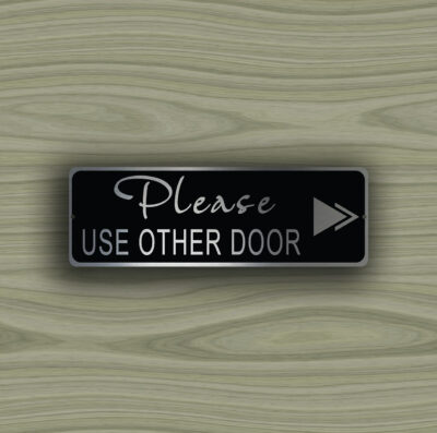 please-use-the-other-door-sign-2