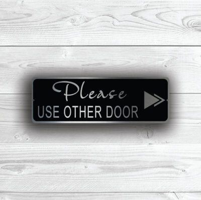 please-use-the-other-door-sign-3