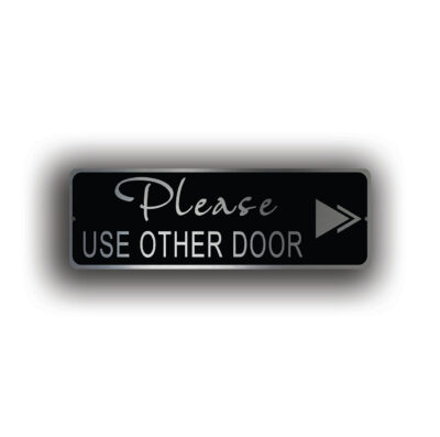 please-use-the-other-door-sign-4