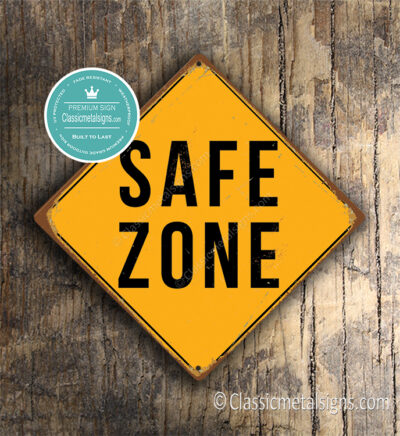 Safe Zone Sign