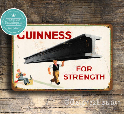 Guinness For Strength Sign