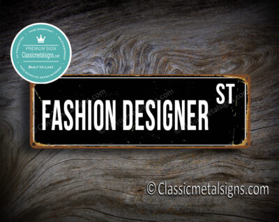 Fashion Designer Street Sign Gift