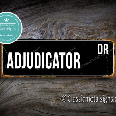 Adjudicator Street Sign Gift