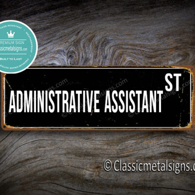 Administrative Assistant Street Sign Gift