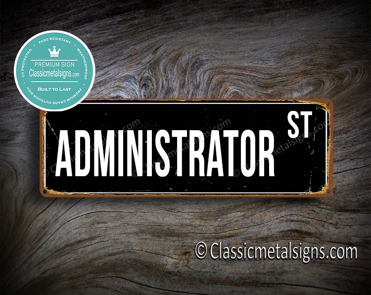 Administrator Street Sign Gift