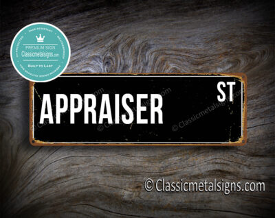 Appraiser Street Sign Gift