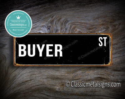 Buyer Street Sign Gift