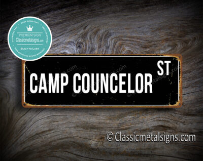 Camp Councelor Street Sign Gift