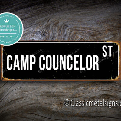 Camp Councelor Street Sign Gift