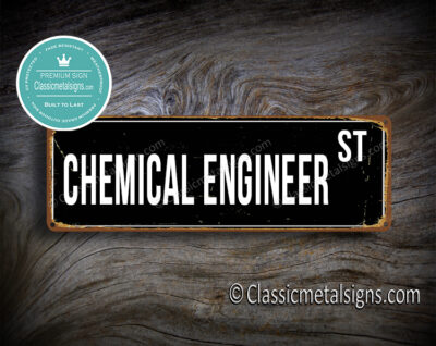 Chemical Engineer Street Sign Gift